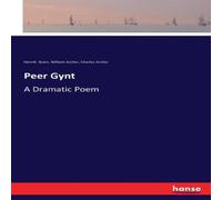 Henrik Ibsen Peer Gynt:A Dramatic Poem Paperback Book Henrik Ibsen Multicolor
