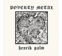 Henrik Palm Poverty Metal (CD) Album (US IMPORT)
