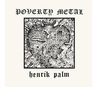 Henrik Palm - Poverty Metal [VINYL]