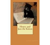 Henry and Jazz the Kitten (Henry's Tales)