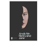 Henry and June (Penguin Modern Classics)