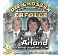 Henry Arland - Die Grossen Erfolge