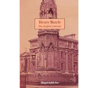 Henry Bazely: The English Calvinist (A Concise Life of ... Book)