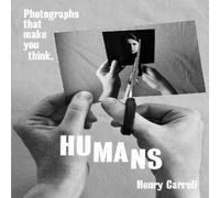 Henry Carroll HUMANS Paperback Book Henry Carroll Multicolor