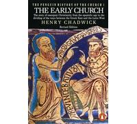 Henry Chadwick - Penguin History of the Church The Early Church - Ne - O245z