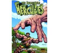 Henry, Clayton - Incredible Hercules: Love and War Premiere HC: Premiere Edition