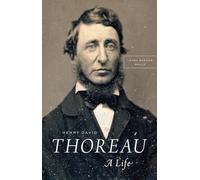 Henry David Thoreau - A Life