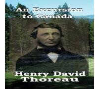Henry David Thoreau An Excursion to Canada Hardcover Book Henry David Thoreau Multicolor