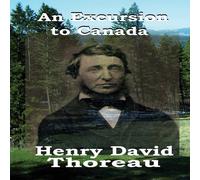 Henry David Thoreau An Excursion to Canada Paperback Book in White Henry David Thoreau White