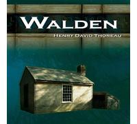 Henry David Thoreau Walden - On Walden Pond - Life in the Woods - The Henry David Thoreau Multicolor