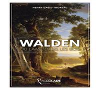 Henry David Thoreau Walden, ou La Vie dans les Bois: edition bilingue anglais/francais Henry David Thoreau Multicolor