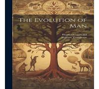Henry Drummond The Evolution of Man Paperback Book Henry Drummond Multicolor