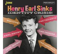 Henry Earl Sinks - Identity Crisis!
