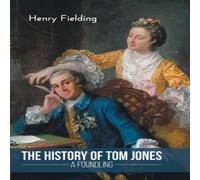 Henry Fielding THE HISTORY OF TOM JONES A FOUNDLING Paperback Book Henry Fielding Multicolor