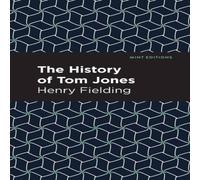 Henry Fielding The History of Tom Jones Paperback Book Henry Fielding Multicolor