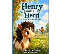 Henry Finds his Herd: A story about being different and finding your herd (Being Special)