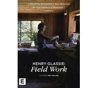 HENRY GLASSIE: FIELDWORK [DVD]