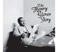 Henry Glover - The Henry Glover Story