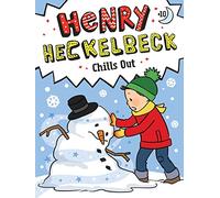 Henry Heckelbeck Chills Out: Volume 10