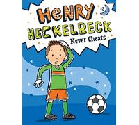 Henry Heckelbeck Never Cheats: Volume 2