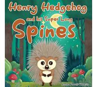 Henry Hedgehog and his Super Long Spines