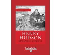 Henry Hudson: New World Voyageur