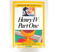 Henry IV. Part 1 (Shakespeare Made Easy)