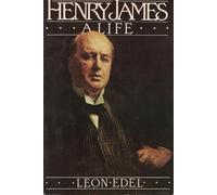 Henry James: A Life