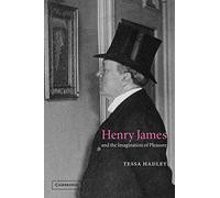 Henry James and the Imagination of Pleasure