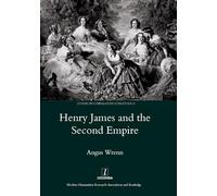 Henry James and the Second Empire – 14 (Studies in Comparative Literature) – Routledge