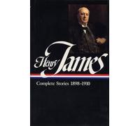 Henry James: Complete Stories Vol. 5 1898-1910 (LOA #83) (Library of America)
