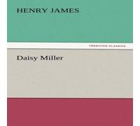 Henry James Daisy Miller Paperback Book Henry James Multicolor
