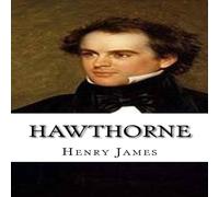Henry James Hawthorne: classic literature Paperback Book Henry James Multicolor