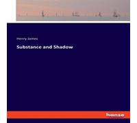 Henry James Substance & Shadow Paperback Book Henry James Multicolor