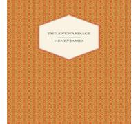 Henry James The Awkward Age Paperback Book Henry James Multicolor