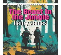 Henry James THE BEAST IN THE JUNGLE Paperback Book Henry James Multicolor