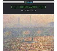 Henry James The Golden Bowl Paperback Book Henry James Multicolor