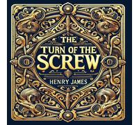 Henry James The Turn of the Screw (Collector's Edition) (Laminated Hardback Henry James Multicolor