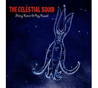 Henry Kaiser & Ray Russell - The Celestial Squid