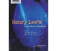 Henry Lee's Crime Scene Handbook
