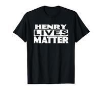 Henry Lives Matter T-Shirt Name Henrys T-Shirt