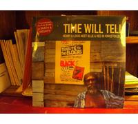 Henry & Louis Meet Blue & Red - Time Will Tell [VINYL]