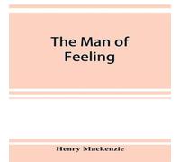 Henry Mackenzie The man of feeling Paperback Book Henry Mackenzie Multicolor