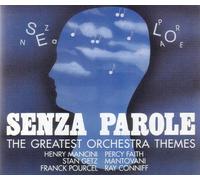 Henry Mancini; Johnny Dankworth; Joe Loss; Bert Kaempfert; - Senza Parole - The Greatest Orchestra Themes