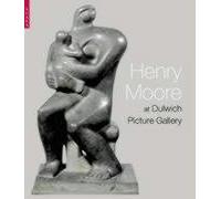 Henry Moore: At the Dulwich Picture Gallery