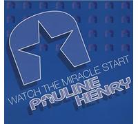 Henry Pauline - Watch The Miracle Start