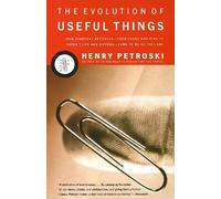 Henry Petroski The Evolution of Useful Things (Paperback)