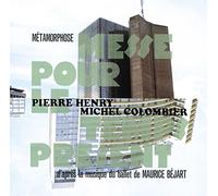 Henry Pierre - Metamorphose Messe Pour Le Temps Present