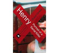 Henry: Portrait of a Serial Killer (Controversies)