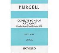 Henry Purcell: Come, Ye Sons Of Art, Away (Vocal Score)